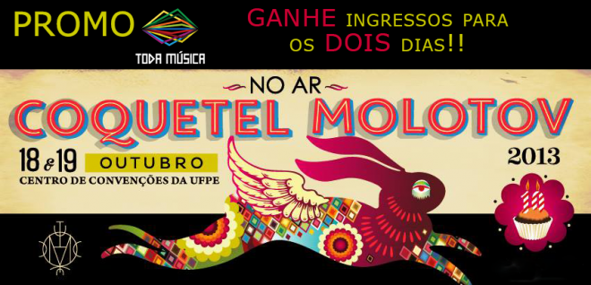 PROMO você no Festival Coquetel Molotov!